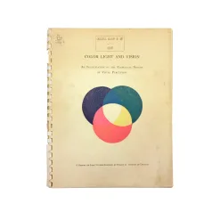 COLOR LIGHT AND VISION: An Investigation of The Elemental Nature of Visual Perception, A Report of Some Studies Inspired by Henry G. Stevens, 1938
